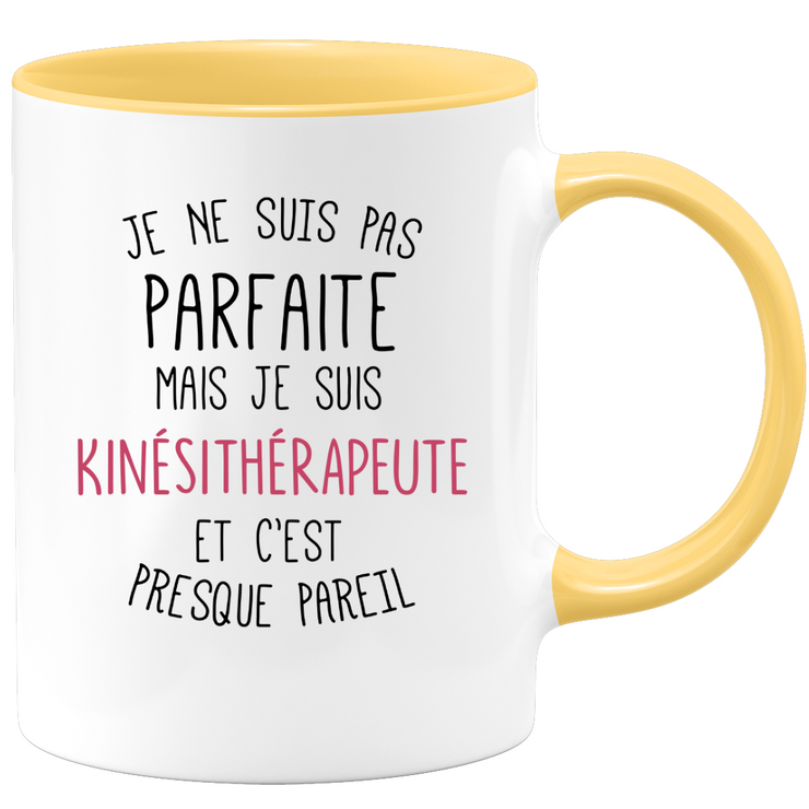 quotedazur - Mug Je Ne Suis Pas Parfaite Mais Je Suis Kinésithérapeute Cadeau Collègue De Travail - Cadeau Départ Femme, Chef, Stagiaire, Départ Retraite - Idée Cadeau Original, Humour, Drôle, Rigolo