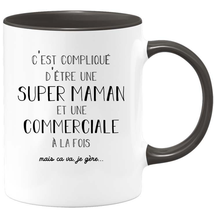 quotedazur - Mug Super Maman Et Commerciale A La Fois Mais Je Gère - Tasse Cadeau Maman Fête Des Mères Anniversaire - Cadeau Pour Jeune Ou Future Maman Suite À Une Naissance