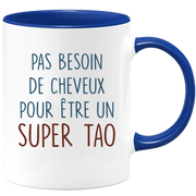 Mug pas besoin de cheveux pour être un super Tao