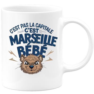 Mug c'est pas la capitale c'est Marseille bébé - Rap Marseillais Olympique de Marseille