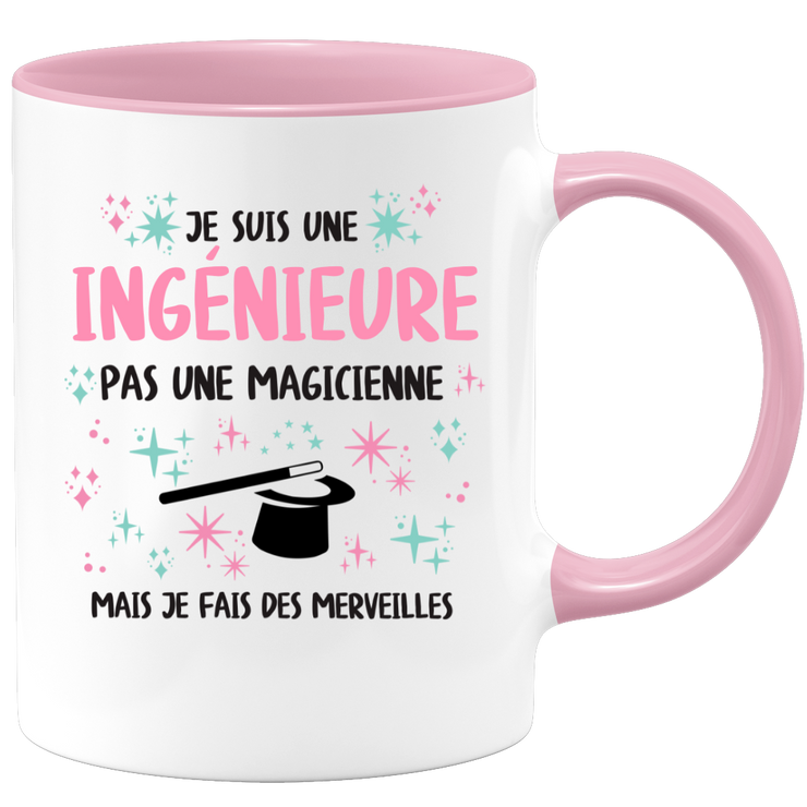 Mug je suis une Ingénieure, pas une magicienne, mais je fais des merveilles