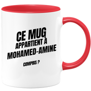 Mug Ce mug appartient à Mohamed-Amine, compris ?