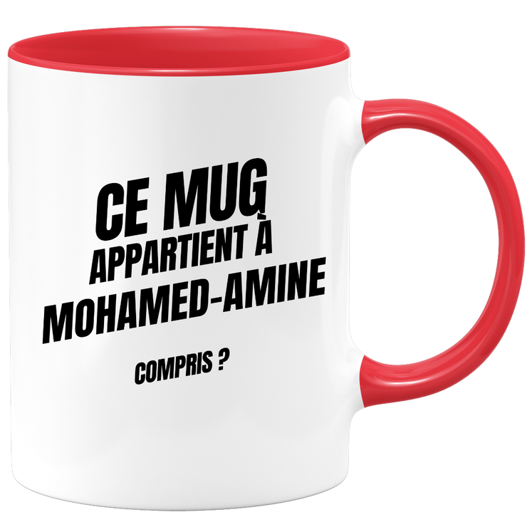 Mug Ce mug appartient à Mohamed-Amine, compris ?