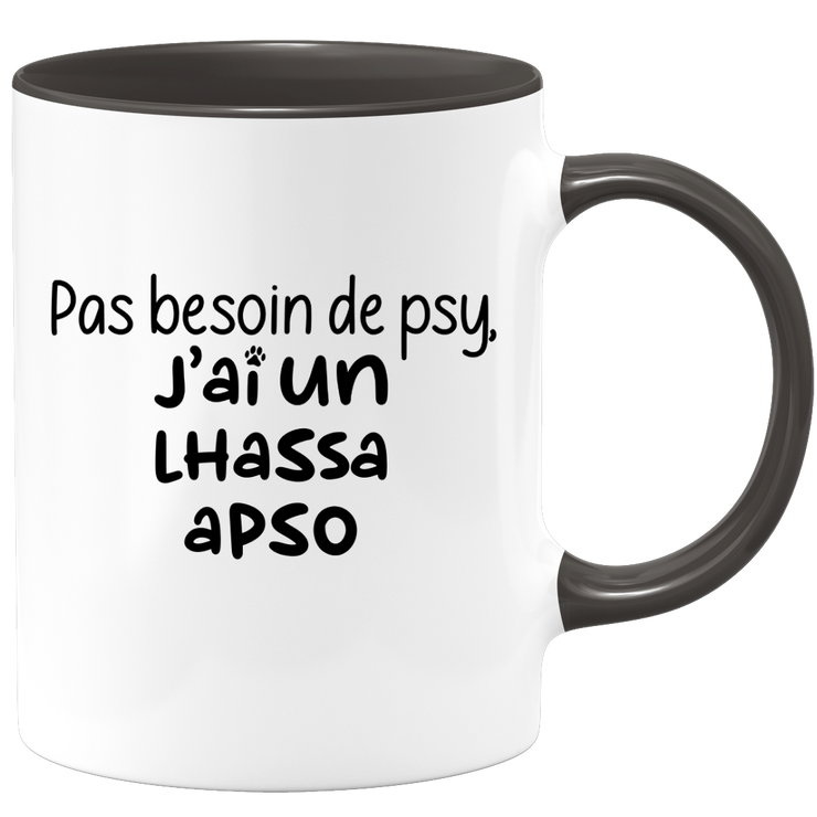 quotedazur - Mug Pas Besoin De Psy J'ai Un Lhassa Apso - Cadeau Humour Chien - Tasse Originale Animaux Cadeau Noël Anniversaire