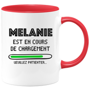 quotedazur - Mug Melanie Est En Cours De Chargement Veuillez Patienter - Cadeau Melanie Prénom Femme Personnalisé - Cadeau Annniversaire Noël Adolescent Collègue