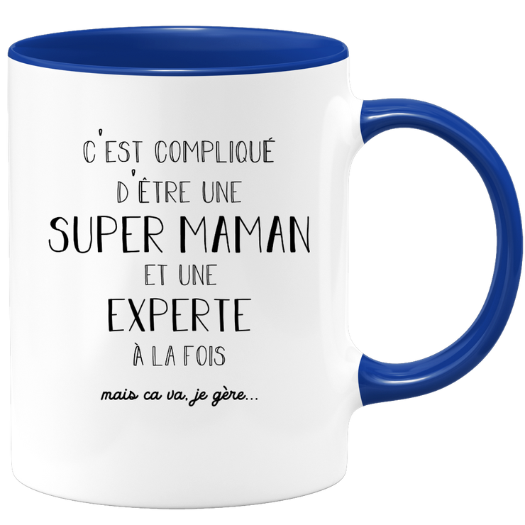 quotedazur - Mug Super Maman Et Experte A La Fois Mais Je Gère - Tasse Cadeau Maman Fête Des Mères Anniversaire - Cadeau Pour Jeune Ou Future Maman Suite À Une Naissance