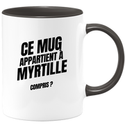 Mug Ce mug appartient à Myrtille, compris ?