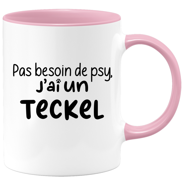 quotedazur - Mug Pas Besoin De Psy J'ai Un Teckel - Cadeau Humour Chien - Tasse Originale Animaux Cadeau Noël Anniversaire