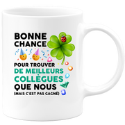 quotedazur - Mug Bonne Chance Pour Trouver De Meilleurs Collègues Que Nous - Cadeau Départ Homme, Femme, Chef, Stagiaire, Départ Retraite, Merci, Remerciement - Idée Cadeau Humour