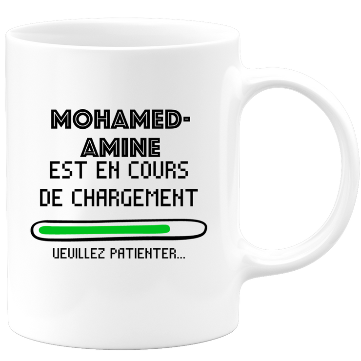 quotedazur - Mug Mohamed-Amine Est En Cours De Chargement Veuillez Patienter - Cadeau Mohamed-Amine Prénom Homme Personnalisé - Cadeau Annniversaire Noël Adolescent Collègue