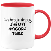 quotedazur - Mug Pas Besoin De Psy J'ai Un Angora Turc - Cadeau Humour Chat - Tasse Originale Animaux Cadeau Noël Anniversaire