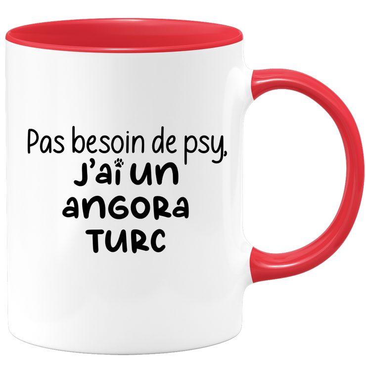 quotedazur - Mug Pas Besoin De Psy J'ai Un Angora Turc - Cadeau Humour Chat - Tasse Originale Animaux Cadeau Noël Anniversaire