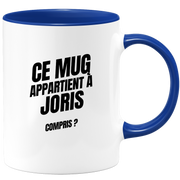 Mug Ce mug appartient à Joris, compris ?