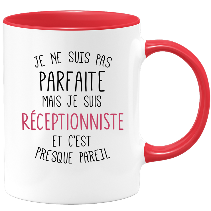 quotedazur - Mug Je Ne Suis Pas Parfaite Mais Je Suis Receptionniste Et C'Est Presque Pareil - Cadeau Humour Métier Travail  - Idée Cadeau Receptionniste Pot De Départ Cheffe  - Tasse Cadeau Noël