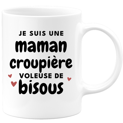 quotedazur - Mug Je Suis Une Maman Croupière Voleuse De Bisous - Cadeau Fête Des Mères Original - Idée Cadeau Pour Anniversaire Maman - Cadeau Pour Future Maman Naissance