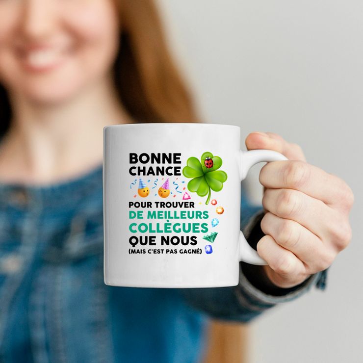 quotedazur - Mug Bonne Chance Pour Trouver De Meilleurs Collègues Que Nous - Cadeau Départ Homme, Femme, Chef, Stagiaire, Départ Retraite, Merci, Remerciement - Idée Cadeau Humour