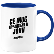 Mug Ce mug appartient à John, compris ?