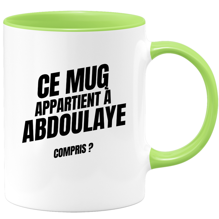 Mug Ce mug appartient à Abdoulaye, compris ?