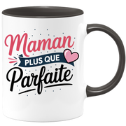 Mug maman plus que parfaite