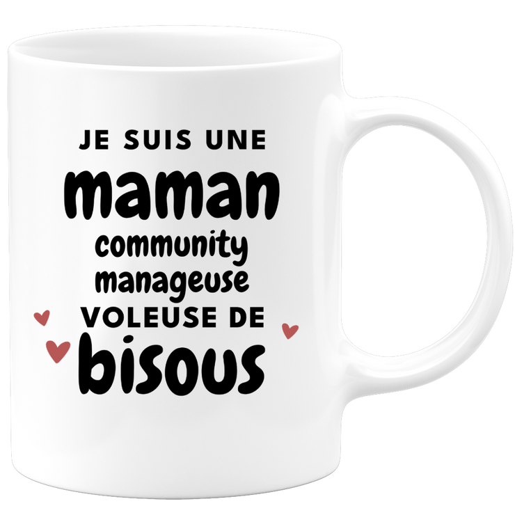quotedazur - Mug Je Suis Une Maman Community Manageuse Voleuse De Bisous - Cadeau Fête Des Mères Original - Idée Cadeau Pour Anniversaire Maman - Cadeau Pour Future Maman Naissance