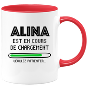 Mug Alina Is Loading Please Wait - Personalized Alina First Name Woman Gift