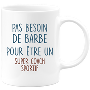 Mug pas besoin de barbe pour être un super Coach Sportif