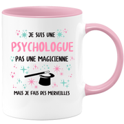Mug je suis une Psychologue, pas une magicienne, mais je fais des merveilles