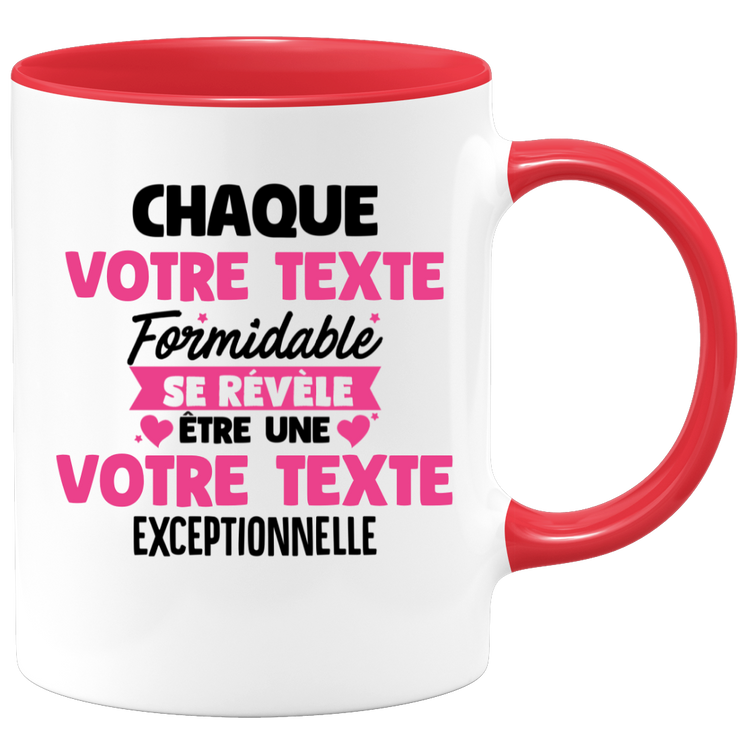 Mug personnalisable Chaque femme formidable se révèle être exceptionnelle - Annonce naissance Nouveau Poste