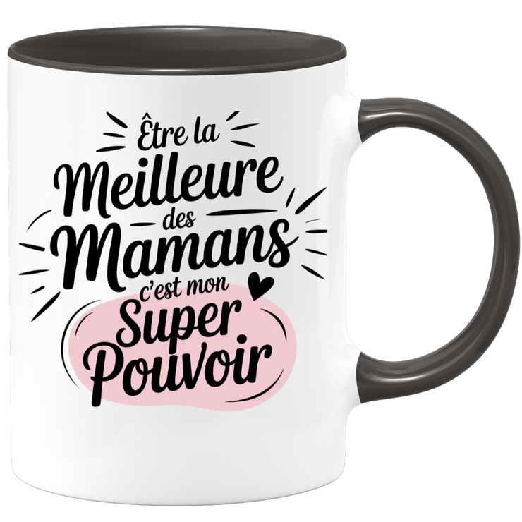 Mug être la meilleure des mamans c'est mon super pouvoir