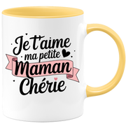 Mug je t'aime ma petite maman chérie