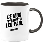 Mug Ce mug appartient à Leo-Paul, compris ?