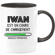quotedazur - Mug Iwan Est En Cours De Chargement Veuillez Patienter - Cadeau Iwan Prénom Homme Personnalisé - Cadeau Annniversaire Noël Adolescent Collègue