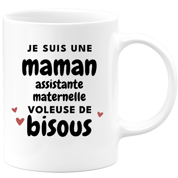 quotedazur - Mug Je Suis Une Maman Assistante Maternelle Voleuse De Bisous - Cadeau Fête Des Mères Original - Idée Cadeau Pour Anniversaire Maman - Cadeau Pour Future Maman Naissance