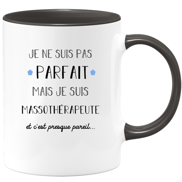 quotedazur - Mug Je Ne Suis Pas Parfait Mais Je Suis Massotherapeute  - Cadeau Humour Métier Travail - Idée Cadeau Pot De Départ Chef Mutation - Tasse Cadeau Retraite Noël Au Bureau