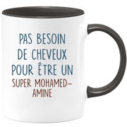 Mug pas besoin de cheveux pour être un super Mohamed-Amine