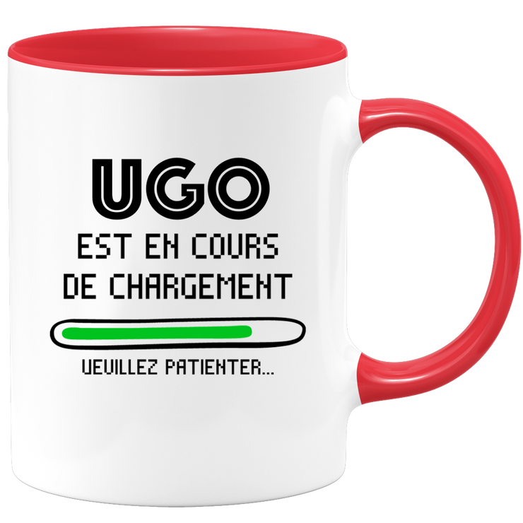 quotedazur - Mug Ugo Est En Cours De Chargement Veuillez Patienter - Cadeau Ugo Prénom Homme Personnalisé - Cadeau Annniversaire Noël Adolescent Collègue