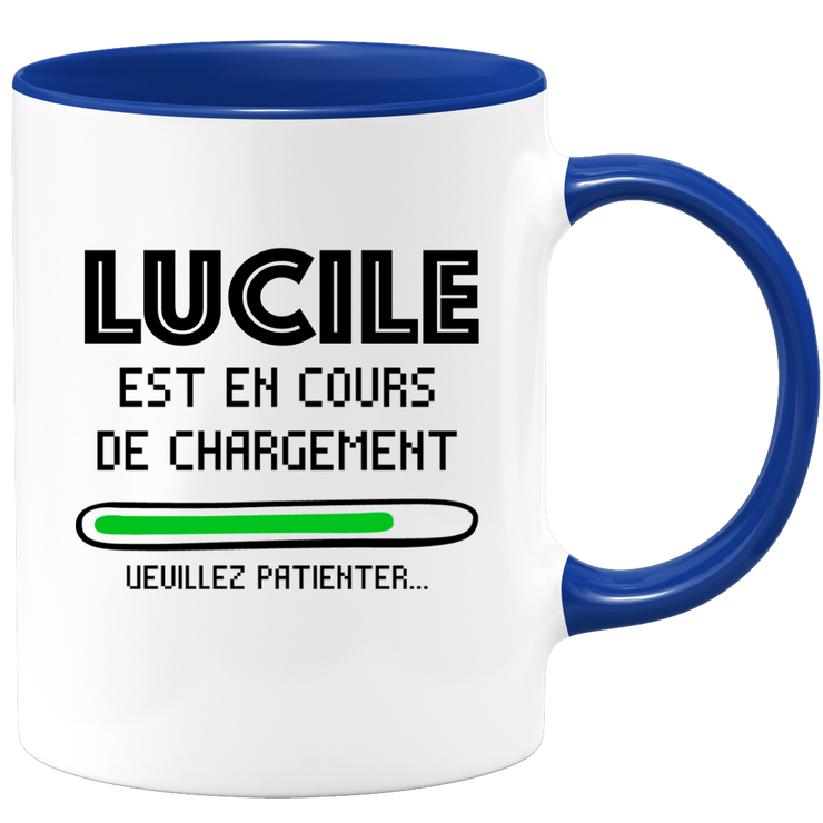 quotedazur - Mug Lucile Est En Cours De Chargement Veuillez Patienter - Cadeau Lucile Prénom Femme Personnalisé - Cadeau Annniversaire Noël Adolescent Collègue
