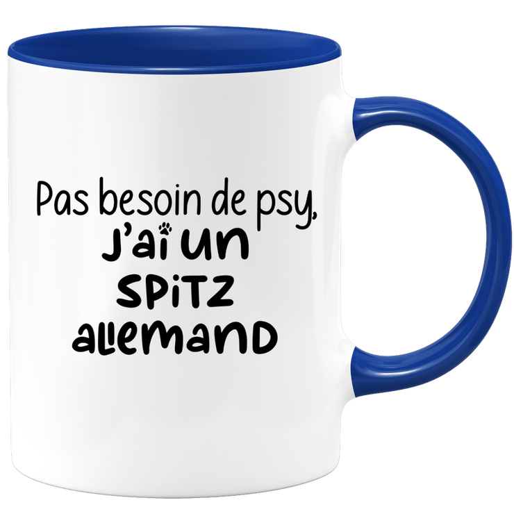 quotedazur - Mug Pas Besoin De Psy J'ai Un Spitz Allemand - Cadeau Humour Chien - Tasse Originale Animaux Cadeau Noël Anniversaire