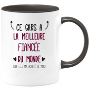 Mug ce gars a la meilleure Fiancée du monde (oui, elle m'a acheté ce mug)