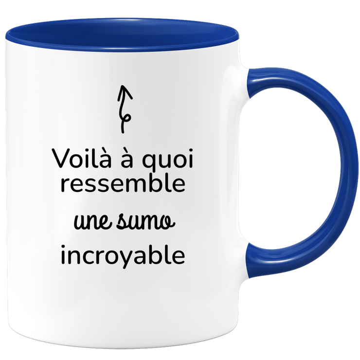 quotedazur - Mug Voilà à Quoi Ressemble Une Sumo Incroyable - Cadeau Pour Sumo - Cadeau Personnalisé Pour Femme - Cadeau Original Anniversaire Ou Noël