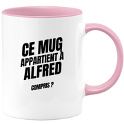 Mug Ce mug appartient à Alfred, compris ?