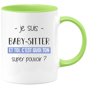 quotedazur - Mug Je Suis Baby sitter Et Toi C'est Quoi Ton Super Pouvoir - Cadeau Humour Travail - Idée Cadeau Départ Collègue - Tasse Chef Baby sitter - Idéal Pour Noël Au Bureau