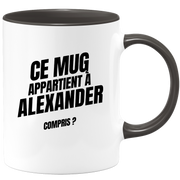 Mug Ce mug appartient à Alexander, compris ?