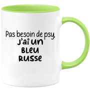 quotedazur - Mug Pas Besoin De Psy J'ai Un Bleu Russe - Cadeau Humour Chat - Tasse Originale Animaux Cadeau Noël Anniversaire
