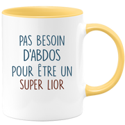 Mug pas besoin d'abdominaux pour être un super Lior