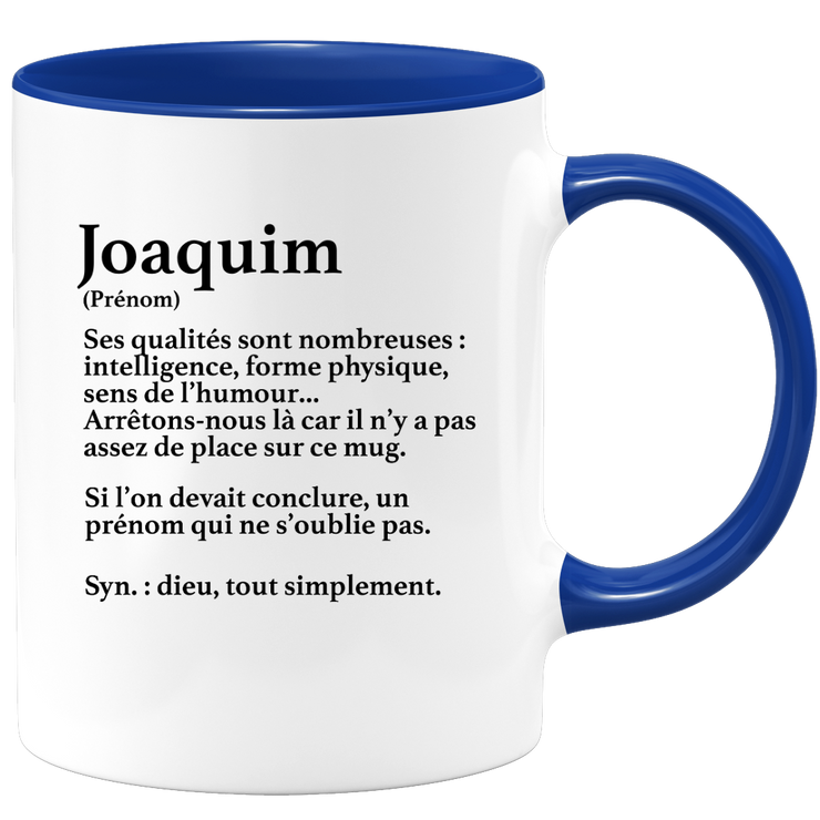 quotedazur - Mug Définition Prénom Joaquim Dieu Tout Simplement - Cadeau Humour Prénom - Idée Cadeau Famille Saint Valentin - Tasse Prénom Joaquim