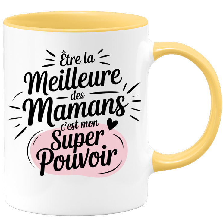 Mug être la meilleure des mamans c'est mon super pouvoir