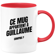 Mug Ce mug appartient à Guillaume, compris ?