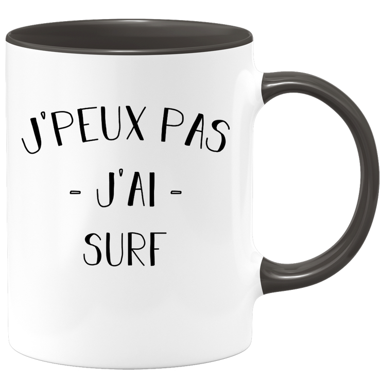 quotedazur - Mug Je Peux Pas J'ai Surf - Cadeau Humour Sport - Idée Cadeau Original - Tasse Surf - Idéal Pour Anniversaire Ou Noël