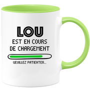 Mug Lou Is Loading Please Wait - Personalized Lou First Name Woman Gift